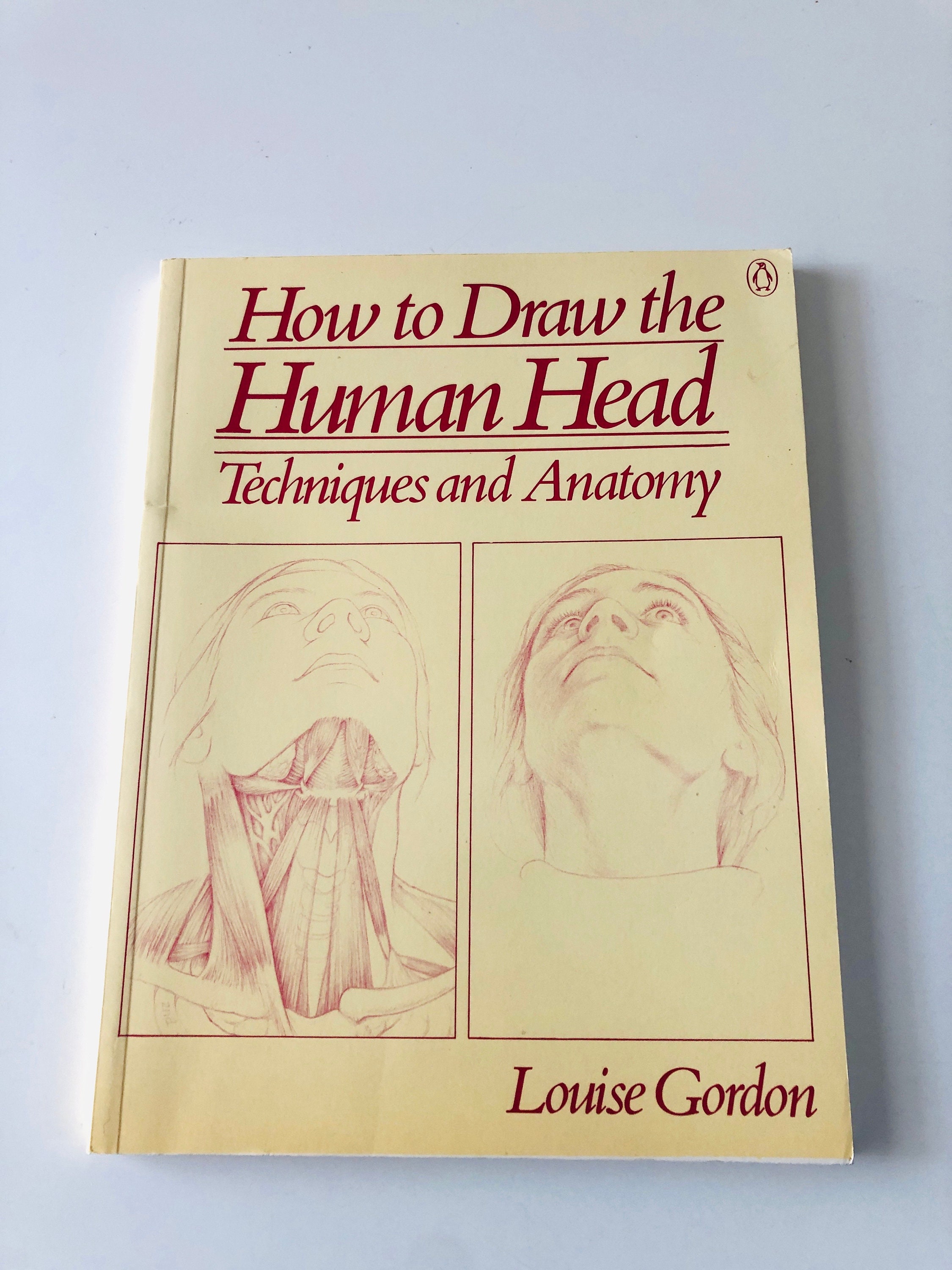 How To Draw The Hunan Figure Drawing An Anatomical Approach - Louise Gordon