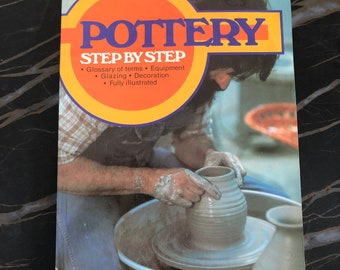 POTTERY Step By Step Coles Book 1979 Softcover