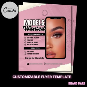 May include: Pink flyer with a black and white graphic of a woman's face with makeup. The text on the flyer reads "Models Wanted" with a list of requirements and benefits. The flyer also includes the text "DM Us for More Info" and a website address.