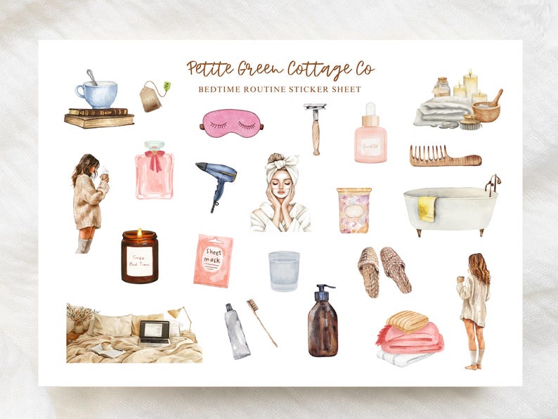 May include: Watercolor illustration of a bedtime routine sticker sheet by Petite Green Cottage Co. The sheet features various self-care items, including a teacup, eye mask, razor, candle, sheet mask, bath, and more. The color palette includes soft pinks, browns, and blues.