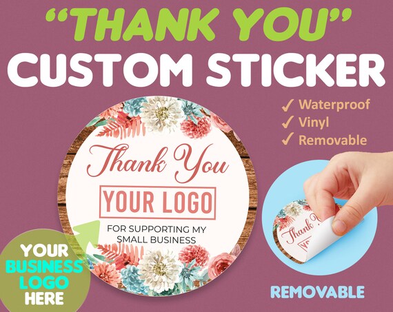 Custom Logo Sticker, Thank You Sticker for Small Business, Personalized  Label, Business Logo Sticker, Removable Die Cut Stickers, Waterproof 