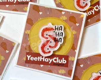 Shrimp Prawn Hahaha Magnet 蝦蝦蝦 哈哈哈 | Asian Chinese Cantonese Acrylic Fridge Magnet | YeetHayClub