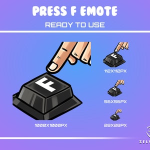 Press F Emote for Discord, and Youtube