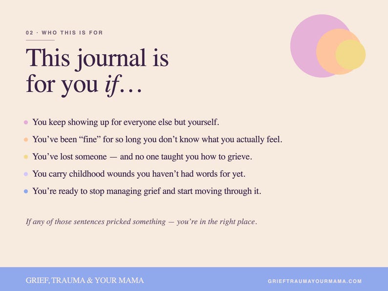 May include: A journal page with the headline "This journal is for you if..." followed by bullet points about grief and trauma. The background is a light beige with a pastel color palette and a graphic of overlapping circles.
