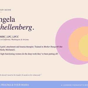 May include: A workbook cover with the title "Grief, Trauma & Your Mama." The name "Angela Schellenberg" is displayed prominently. The design includes overlapping circles in shades of purple, orange, and yellow, with text describing the author's credentials.