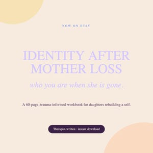 Peut inclure: Un cahier d'exercices de 60 pages intitul&eacute; IDENTITY AFTER MOTHER LOSS : who you are when she is gone. Le document beige pr&eacute;sente du texte violet clair, un bouton violet fonc&eacute; avec Therapist-written instant download et le compte @ANGELASCHELLENBERG.