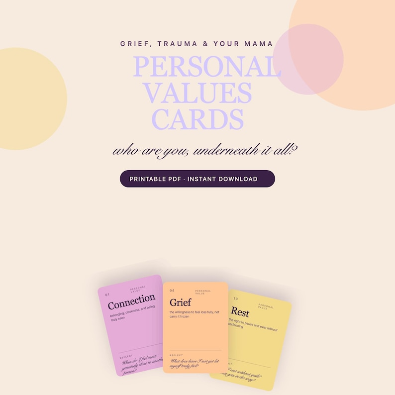Może przedstawiać: Zestaw trzech prostokątnych kart wartości osobistych w kolorze jasnofioletowym, pomarańczowym i ż&oacute;łtym. Tekst brzmi: GRIEF, TRAUMA & YOUR MAMA PERSONAL VALUES CARDS, who are you, underneath it all?, PRINTABLE PDF INSTANT DOWNLOAD, Connection, Grief, Rest.