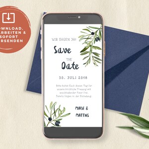 May include: A digital save the date card with a white background and olive branch illustrations. The text reads "Wir sagen Ja! Save the Date 30. Juli 2018 Bitte haltet Euch diesen Tag for unsere kirchliche Trauung mit anschließender Feier frei. Details folgen in der Einladung. Marie & Matthis"