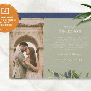 May include: Wedding thank you card with a photo of a couple in front of an arch. The card has text in German, olive branch illustrations, and a navy blue border. Includes the text "DOWNLOAD, BEARBEITEN & SOFORT DRUCKEN".