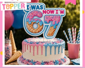 I Was 6 Now I’m 7 Birthday Cake Topper • Ice Cream Drip • Waffle Cone • Trendy 6-7 Birthday Decor • Kids Party Topper • Personalized