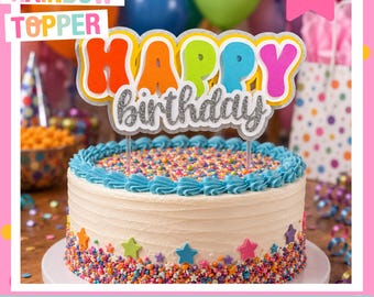 Simple Rainbow Happy Birthday Cake Topper | Bright Colorful Birthday | Kids Party |  3D Cake Topper |  Kids Birthday Decor | Glitter