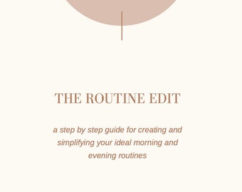 The Morning & Bedtime Routine Edit