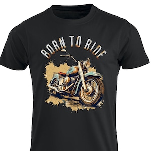 Born To Ride Motorcycle T-shirt Motorbike Bike Chopper Tee Cafe Racer Biker Tshirt Biker Dad Biker Grandad Biker Grandpa Tee Father Day Gift