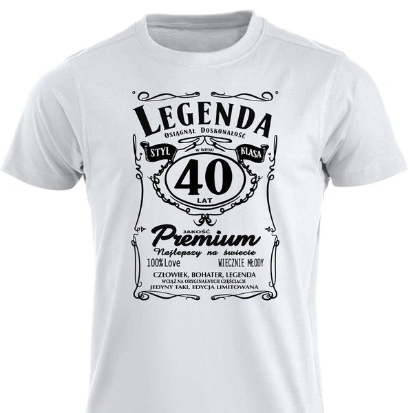 40 lat Urodziny Legenda Smieszna Koszulka Urodzinowa T shirt Polska Prezent Polskie Koszulki w UK 40th Birthday Tshirt