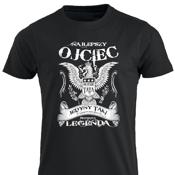 Najlepszy Ojciec Super Tata Orzel Koszulka Smieszna camiseta polaca Polska prezent dla Taty PL Dzien Ojca Regalos de Hija Hijo Día del Padre