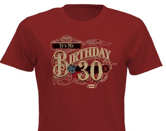 It's My Birthday Vintage 30th Birthday Tee Unique Birthday Gift Ideas for Women Funny Tshirt Present for Her 30th Birthday Gifts for Women