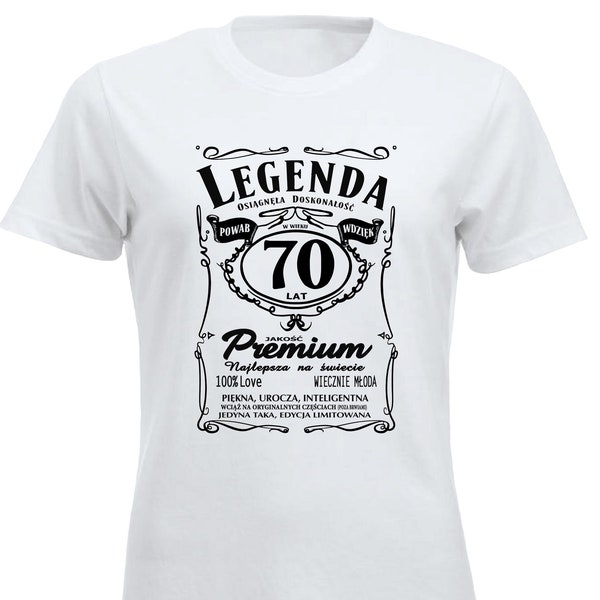 70 lat Urodziny Legenda Smieszna Damska Koszulka Urodzinowa T shirt dla Kobiet Polskie Koszulki w UK 70th Tshirt PL