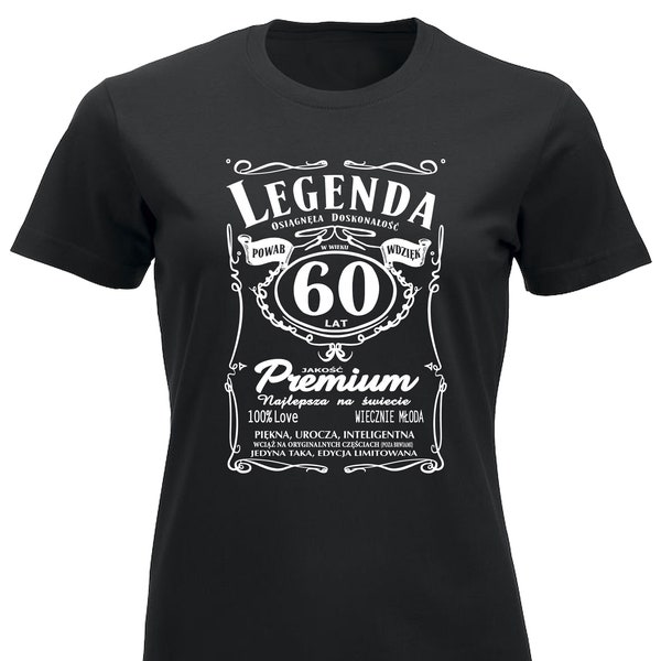 60 lat Urodziny Legenda Smieszna Damska Koszulka Urodzinowa T shirt dla Kobiet Polskie Koszulki w UK 60th Tshirt PL