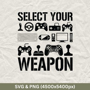 Pode incluir: Design gráfico em preto e branco com o texto "Select Your Weapon" e imagens de vários controladores de videogame, incluindo um joystick, um teclado e um console de videogame.
