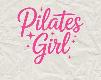 Pilates Girl SVG: Yoga Lover Gift, Workout Design (Digital Download)