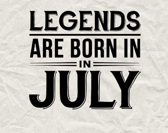 Legends Are Born In Jul SVG: Geburtstagsparty Design (Digitaler Download)