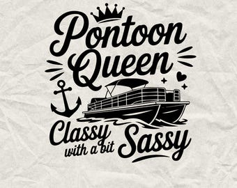 Pontoon Queen Svg: Classy Sassy Boat Design (Digital Download)