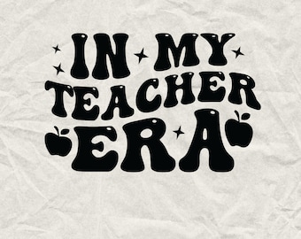 May include: Black and white graphic design with the text "In My Teacher Era" in a retro font. The design includes two red apples.