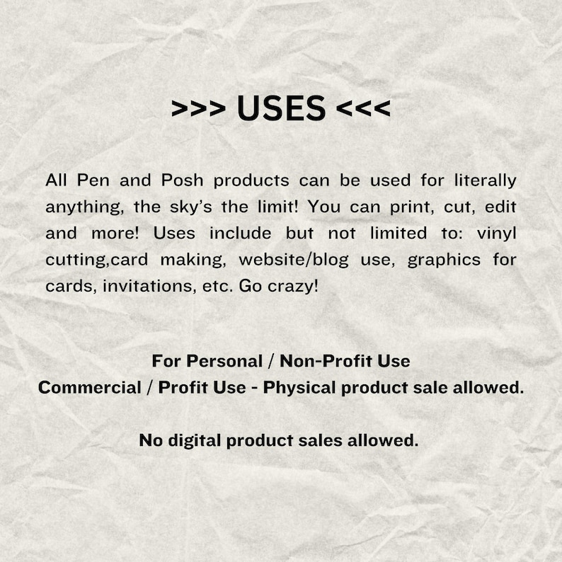 May include: Text on a textured background reads: >>> USES <<<, followed by a description of product uses, including printing, cutting, and editing. It lists uses like vinyl cutting, card making, and website graphics. It also states personal/non-profit and commercial/profit use allowed.
