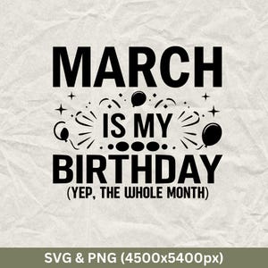 3月の誕生日SVG：面白い誕生日月間シャツのデザイン（デジタルダウンロード）