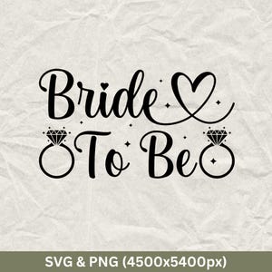 Bride To Be SVG: Fiance, Getting Married Design (Digital Download)
