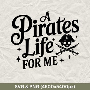 Pirate Life SVG: Funny Pirate Shirt Design (Digital Download)