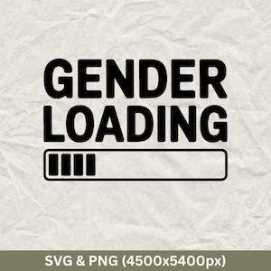 Gender Loading SVG: Baby Reveal Shirt Design (Digital Download)