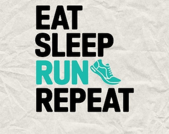 Comer, dormir, correr, repetir SVG PNG: Cita divertida sobre correr (Descarga digital)