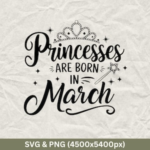 Princesses Born In March SVG: Birthday Party Squad Shirt (Digital Download)