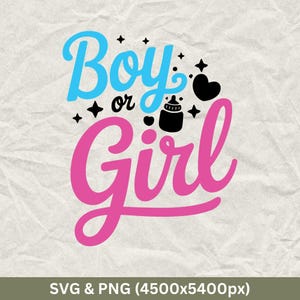 Boy Or Girl Svg, Gender Svg, Baby Reveal Svg, Gender Reveal Png, Gender Reveal Shirt, Baby Svg, Pregnancy Announcement Svg, Gender Gifts Svg