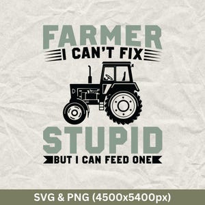 Funny Farmer SVG : conception de tracteur, vie à la ferme PNG (téléchargement numérique)
