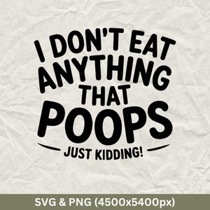 Vegan SVG: Funny Vegetarian Quote, Animal Rights Design (Digital Download)