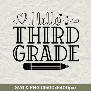 Hallo Grad-Svg Png, Back to School-Shirt-Svg, Dritte Klasse-Svg-Schnitt-Datei, Willkommen zurück Png Hallo Schule, Lehrer-Svg, 3.Grad-Svg-Png
