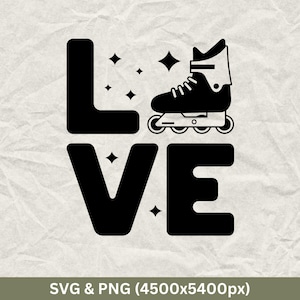 Love Shirt, Roller Skating Shirt, Roller Skates Shirt, Rollerblading Svg, Roller Skating Png, Skating Svg, Skate Svg Cut File, Svg and Png