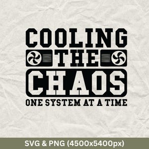 HVAC Tech SVG PNG: Cooling The Chaos Cut File (Digital Download)