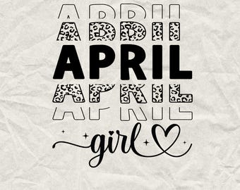 April Girl Birthday SVG: Funny Party Squad Design (Digital Download)