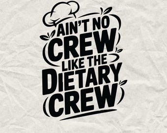 Dietary Crew SVG: Medical Team Cut File (Digital Download)