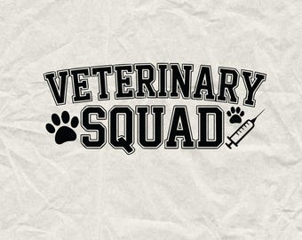 Veterinary Squad SVG: Vet Cricut Design, Dog Cat Lover (Digital Download)