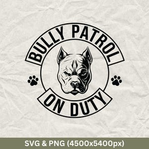 いじめっ子パトロール任務中 SVG PNG: アメリカンいじめっ子デカール（デジタルダウンロード）
