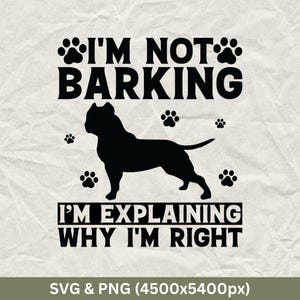 アメリカのいじめっ子の名言 SVG PNG: 吠えてないよ（デジタルダウンロード）