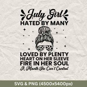 July Girl Birthday SVG: Funny Messy Bun Design (Digital Download)