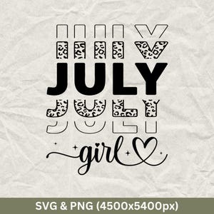 July Girl Birthday SVG: Funny Birthday Squad Tee Design (Digital Download)