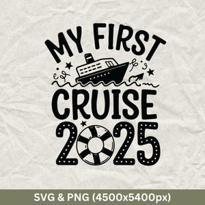 Meine erste Kreuzfahrt 2025 svg, Kreuzfahrt Geschenk, Cruise T-Shirt Design, Familienkreuzfahrt svg, Familienreise 2025 svg, Urlaub svg, Familienkreuzfahrt 2025 svg