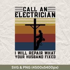 Electrician Svg, Electrician, Funny Electrician, Electrician Shirt, Electrician Cricut, Electrician Gift, Electrician Life, Files For Cricut