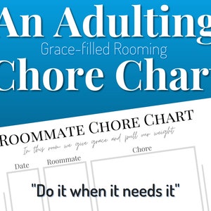 Printable Chore Chart for Adult Roommates  —  Grace and Flexibility to Keep the Peace  —  Dorm Version